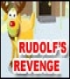 Rudolf revenge